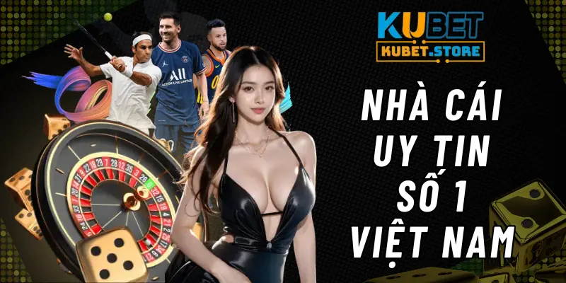 Kubet - Khám Phá Thế Giới Giải Trí Cá Cược Đỉnh Cao